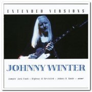 Johnny Winter - Extended Versions (2005)