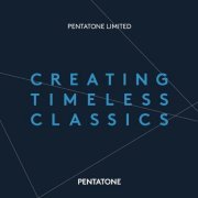 Martin Helmchen, Arabella Steinbacher, Nareh Arghamanyan, Mari Kodama, Julia Fischer - Creating Timeless Classics (2014) [SACD]