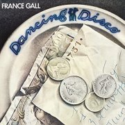 France Gall - Dancing Disco (Remasterisé en 2004) (Edition Deluxe) (1977/2020)