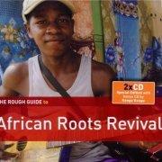 Various Artists - Rough Guide To African Roots Revival (2012)