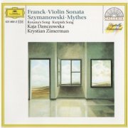 Krystian Zimerman, Kaja Danczowska - Franck, Szymanowski: Works for Violin and Piano (1981)