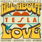 Tesla - All About Love [EP] (2024) [Hi-Res]