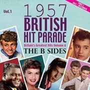 VA - The 1957 British Hit Parade - The B Sides Part 2, Vol. 1 (2016)