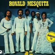 Ronald Mesquita - Brésil 72 (2009)