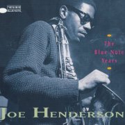 Joe Henderson - The Blue Note Years [4CD] (1993)