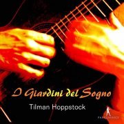 Tilman Hoppstock - I giardini del sogno (Live) (2003/2020)