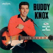 Buddy Knox - Buddy Knox (Debut Album) + Buddy Knox & Jimmy Bowen [Bonus Track Version] (2016)