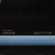 Malnoïa - Hello Future (2021)