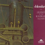 Blonker - Journey to The Windward Islands (1995)