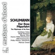 Rias Kammerchor, Marcus Creed - Schumann: Der Rose Pilgerfahrt, Op. 112 (2010)