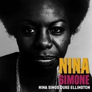 Nina Simone - Nina Sings Duke Ellington (2018)