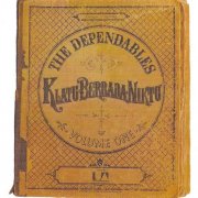 The Dependables – Klatu Berrada Niktu (Reissue 2003) (1971)