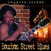 Charles Jacobs - Bourbon Street Blues (2010)
