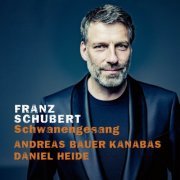 Andreas Bauer Kanabas, Daniel Heide - Schubert: Schwanengesang (2023) [Hi-Res]