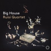 Ruisi Quartet - Big House (2023) [Hi-Res]