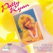 Patty Ryan - Love Is The Name Of The Game (1987)