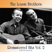 The Louvin Brothers - Remastered Hits Vol. 2 (All Tracks Remastered) (2021)