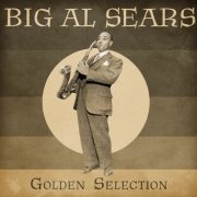 Al Sears - Golden Selection (Remastered) (2021)