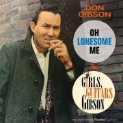 Don Gibson - Oh, Lonesome Me + Girls, Guitars and Gibson (2021)