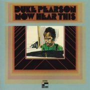 Duke Pearson - Now Hear This (1968)