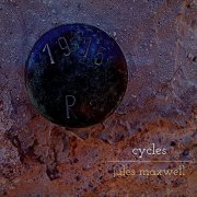 Jules Maxwell - Cycles (2022) [Hi-Res]