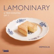 Hemiolia, Emmanuel Resche-Caserta & Patrizio Germone - Lamoninary: 6 Trio Sonatas, Op. 1 (2023) [Hi-Res]