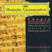 Martha Argerich - Chopin: Piano Sonatas Nos. 2 & 3, Scherzo No. 3 (1999)