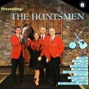 The Huntsmen - Presenting the Huntsmen (1963) [Hi-Res]