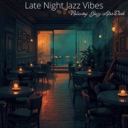 VA - Late Night Jazz Vibes - Relaxing Jazz After Dark (2026)
