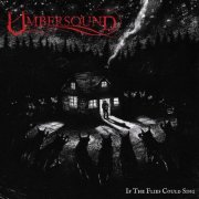 Umbersound - If The Flies Could Sing (2025)