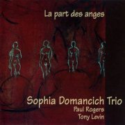 Sophia Domancich Trio - La Part Des Anges (1997) CD Rip