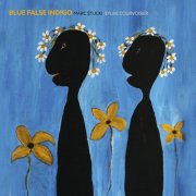 Marc Stucki & Sylvie Courvoisier - Blue False Indigo (2025)