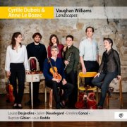 Cyrille Dubois & Anne Le Bozec - Vaughan Williams: Landscapes (2026) [Hi-Res]