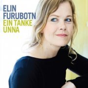 Elin Furubotn - Ein Tanke Unna (2009)