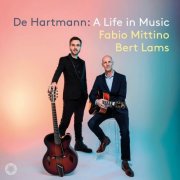 Fabio Mittino, Bert Lams - Hartmann: A Life in Music (2025)