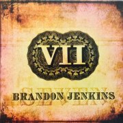 Brandon Jenkins - VII (2006)