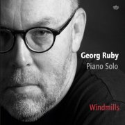 Georg Ruby - Windmills (2017)