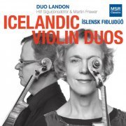 Duo Landon (Hlíf Sigurjónsdóttir and Martin Frewer) - Icelandic Violin Duos (2012)
