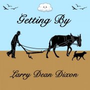 Larry Dean - Getting By (2025) [Hi-Res]