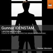 Gunnar Idenstam - Gunnar Idenstam: Lofoten Meditations (2023) [Hi-Res]