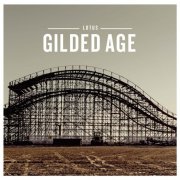 Lotus - Gilded Age (2014)