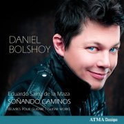 Daniel Bolshoy - Maza: Soñando caminos (2011) [Hi-Res]