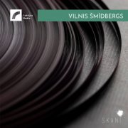 VA - Latvian Radio Archive: Vilnis Šmidbergs (2021)