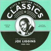 Joe Liggins - Blues & Rhythm Series 5155: The Chronological Joe Liggins 1950-1952 (2005)