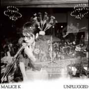 Malice K - Unplugged (Live) (2025) [Hi-Res]