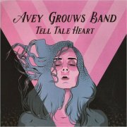 Avey Grouws Band - Tell Tale Heart (2021) [CD Rip]