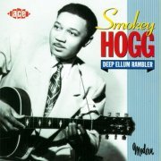 Smokey Hogg - Deep Ellum Rambler (2009)