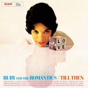Ruby & The Romantics - Till Then (2015)