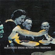 Christoph Baumann Mentalities - An Extended Bridge Between Two Traditions (1996)