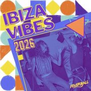 VA - Ibiza Vibes 2026 (2026)